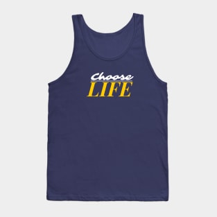 Choose Life Tank Top